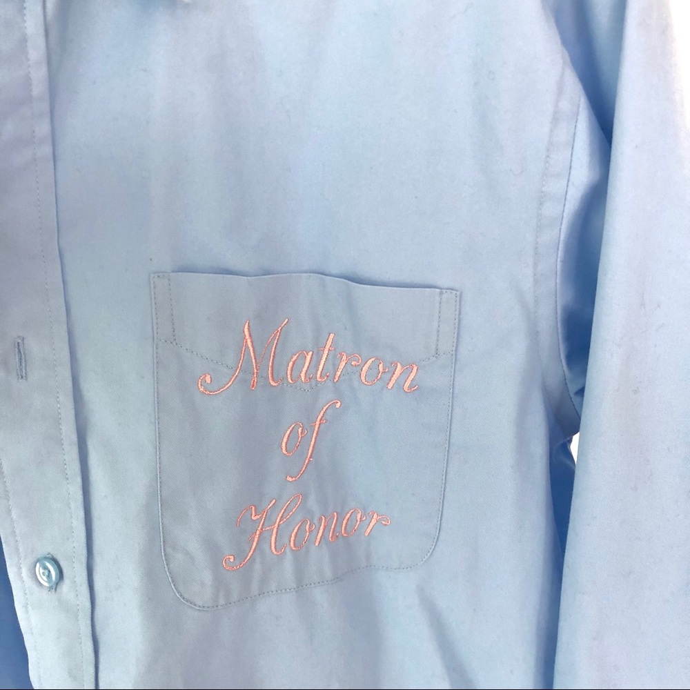 Matron of Honor button down